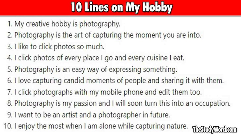 My Hobby 10 Lines